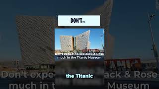 Don't Think Jack \u0026 Rose are in the Titanic Belfast Museum #titanic