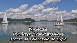 Polańczyk / Punkt Widokowy - spacer od Polańczyka do Cypla