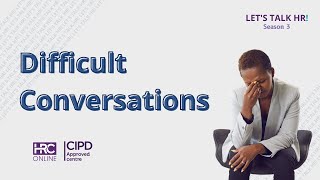 Mastering the Art of Difficult Conversations: An Ultimate Guide for HR Professionals