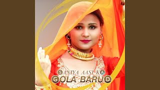 Saniya Aasi Ka Gola Barud, Pt. 1 (feat. Wasim Akram Alwar)