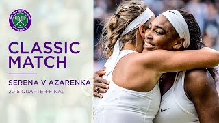 Serena Williams vs Victoria Azarenka | Wimbledon 2015 Quarter-final | Full Match