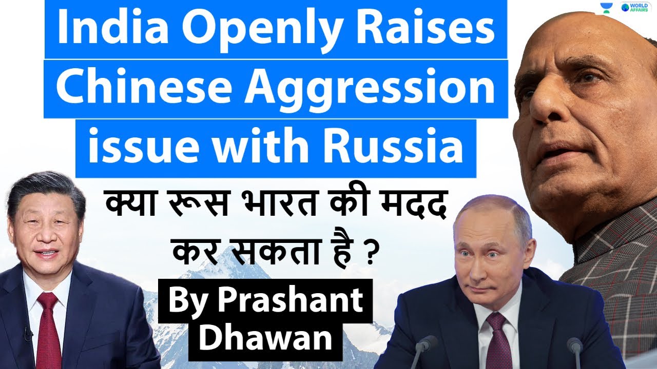 India Openly Raises Chinese Aggression Issue With Russia - YouTube