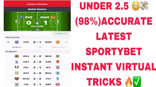 🔥UNDER 2.5 😳💸(98%ACCURATE)LATEST SPORTYBET INSTANT VIRTUAL TRICKS #latesupdate #football #sports