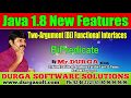 Java 8  New Features| |  BiPredicate || by Durga Sir