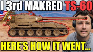 I 3rd Marked TS-60: Here's How it Went in World of Tanks!