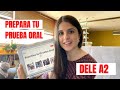 🗣¿Cómo practicar la Prueba Oral del examen de español de DELE A2? 😱Modelos de exámenes