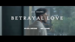 Betrayal Love (Visuals) || New Punjabi Song 2024 || Jai Sharma || Danish Shaikh || One Indie Music