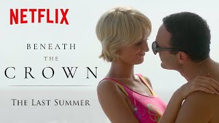 Beneath The Crown: The True Story of Diana and Dodi's Last Summer | Netflix