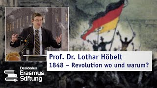 Vortrag Prof. Dr. Lothar Höbelt: 1848 – Revolution wo und warum?