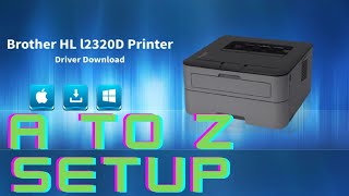 Brother HL-L2320D L2300D best budget laser printer review a to z setup