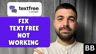 How To Fix Textfree Not Working