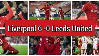 Liverpool all goals 6 - 0 Leeds united | premier league highlights, Mo Salah