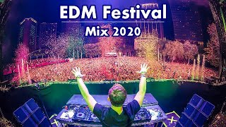 EDM Festival Mix 2020 - Best Electro House Remixes & Mashups of Popular Songs 2020