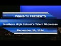 wnhs tv presents the 2024 nhs talent showcase 12 20 2024