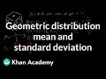 Geometric distribution mean and standard deviation | AP Statistics | Khan Academy