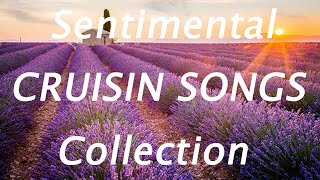 Nonstop Cruisin Sentimental Romantic Love Song Collection Relaxing Beautiful Love Songs 70s 80s 90s