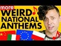 MORE Weird National Anthems!