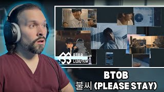 FIRST TIME Reacting To 비투비 (BTOB) '불씨 (Please Stay)' MV [REACTION + ANALYSIS]