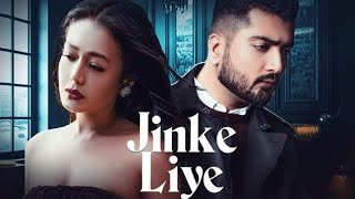 Jinke liye ( lyrics and video) Neha Kakkar New song