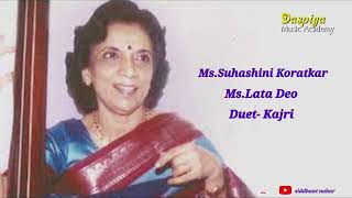 Ms. Suhasini Koratkar & Ms. Lata Deo | Vocal Duet | Kajri