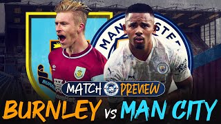 Cancelo & Stones back in the XI? | Burnley vs Man City | MATCH PREVIEW