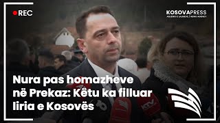 Nura pas homazheve në Prekaz: Këtu ka filluar liria e Kosovës