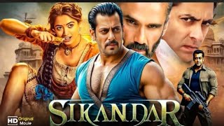 Sikandar Full Movie 2025 | Salman Khan New Hindi Action Blockbuster Movie 2025 |👍👍🌺🌺🌹