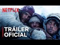 La Sociedad De La Nieve | Tráiler oficial | Netflix España