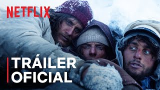 La Sociedad De La Nieve | Tráiler oficial | Netflix España
