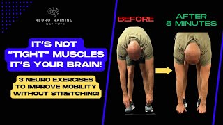 Improve Mobility Without Stretching: 3 Simple Neuro Exercises!