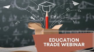 Education Trade Webinar | BritCham Singapore
