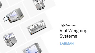 Vial Weighing Systems by Labman