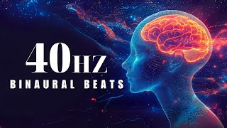 40Hz Binaural Beats: The Secret to Boosting Creativity \u0026 Reducing Stress Instantly, Boosting Focus