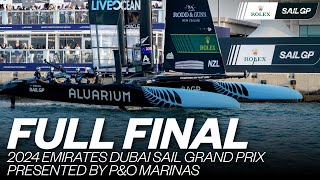 Full Final | 2024 Emirates Dubai Sail Grand Prix presented by P\u0026O Marinas | 🇳🇿 v 🇬🇧 v 🇺🇸 | SailGP