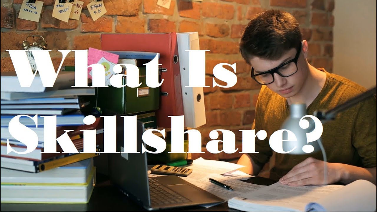 What Is Skillshare Overview Of Skills You Can Learn On Skillshare