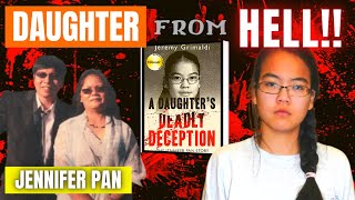 “DAUGHTER FROM HELL” | THE HORRIFIC CASE OF JENNIFER PAN!!
