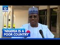 Borrowing: 'Nigeria Is A Poor Country', Says Senate President [FULL VIDEO]