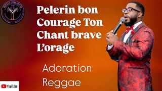 Pelerin bon Kouraj Ton chant brave L’orage | Adoration- Reggae | Evang. Jemps Benoit