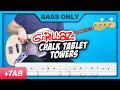 Gorillaz - Chalk Tablet Towers | Bass Only + Tabs