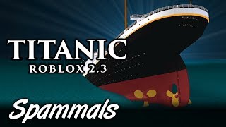 Sneak Peek Roblox Titanic 2 0 - roblox titanic classic gameplay