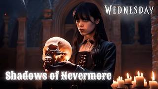 Shadows of Nevermore: A Haunting New Anthem by Wednesday Addams | Watch Now!