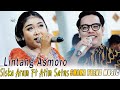 GAYENG TENAN...!  SISKA ARUM FT ATIM SATUS DUET LINTANG ASMORO // CS SHAKA TREND MUSIC // AG SOUND