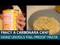 A can of worms? Customers divided after Heinz launches carbonara in a can | ITV News