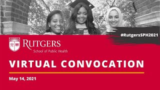 2021 Rutgers School of Public Health Convocation