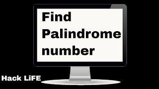 Find Palindrome number using while loop