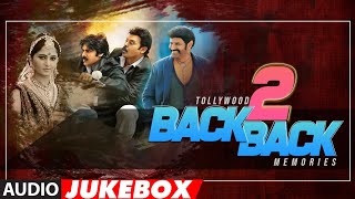 Tollywood Back to Back Memories Audio Songs Jukebox | Telugu Hit Songs