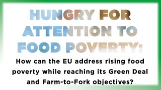 Hungry for attention to food poverty - How can the EU address rising food poverty? - EFF EVENT