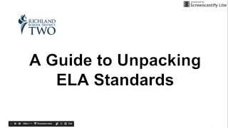 Unpacking Elementary ELA Standards