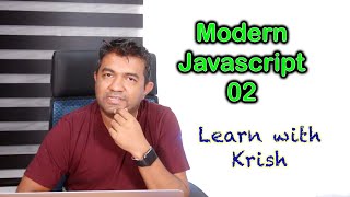 Modern Javascript part 02 | Every Software Engineer must know.