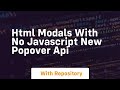 Html modals with no javascript new popover api